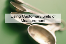 Concept Conversion of Customary Units of Measurement
